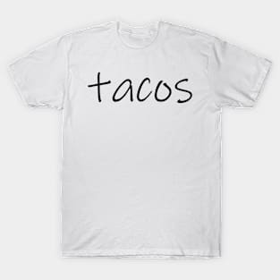 tacos T-Shirt